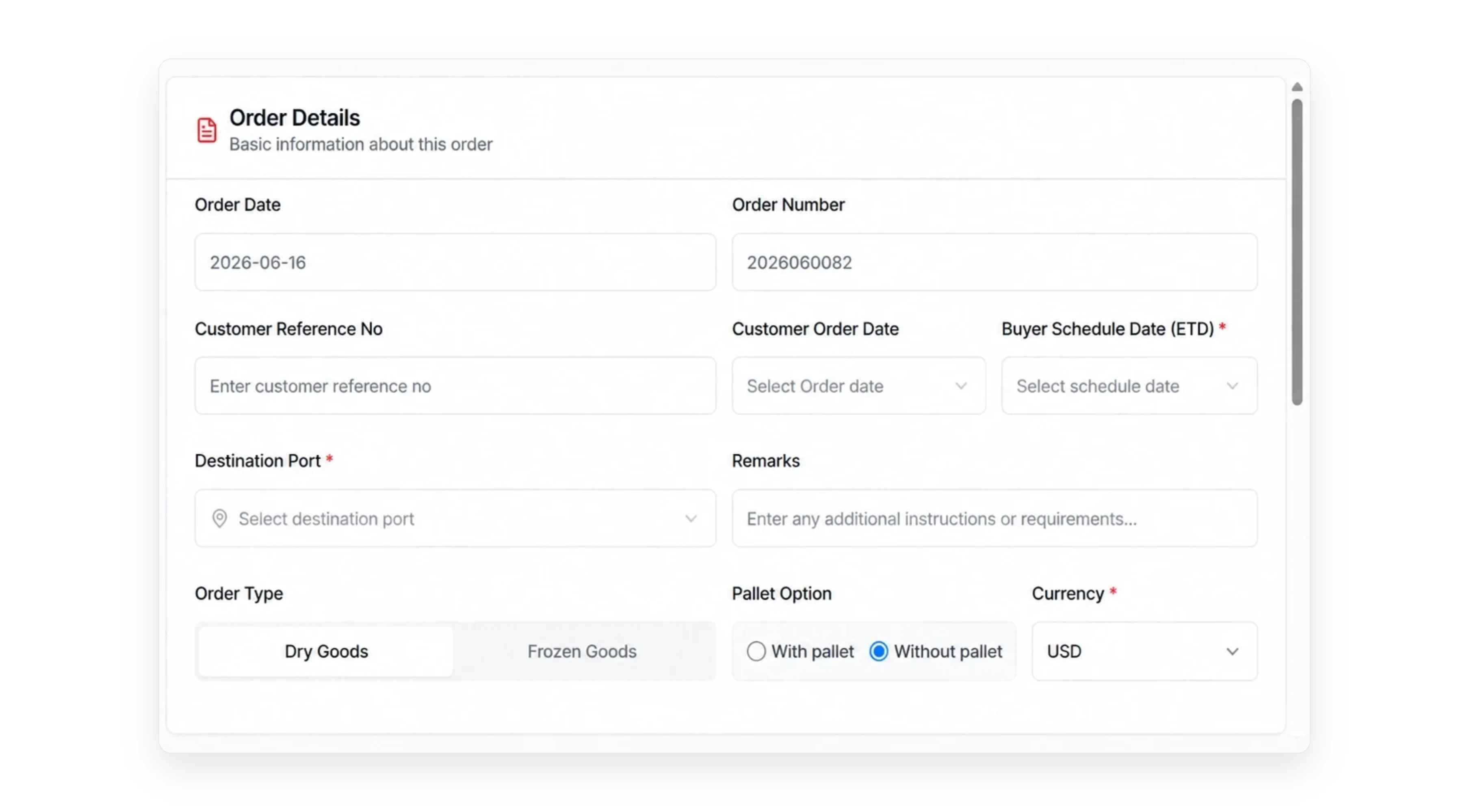 The order details form: order date and order number, customer reference, buyer schedule date, destination port, remarks, a dry or frozen goods toggle, a pallet option and the order currency